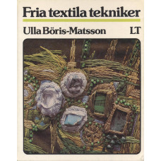 Fria textila tekniker