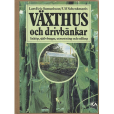 Växthus och drivbänkar