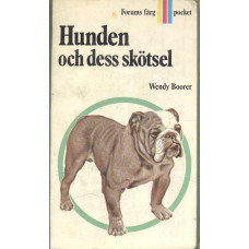 Hunden och dess skötsel