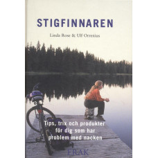 Stigfinnaren
Tips, trix och produkter för dig
som har problem med nacken