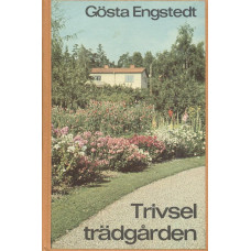 Trivsel trädgården