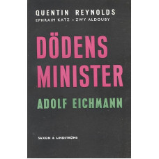 Dödens Minister 
Adolf Eichmann