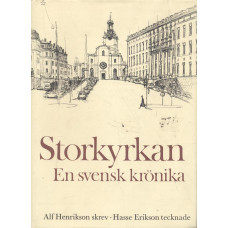 Storkyrkan
En svensk krönika