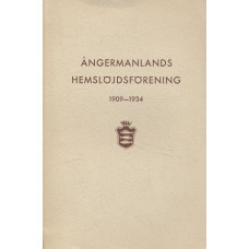 Ångermanlands hemslöjdsförening
1909-1934