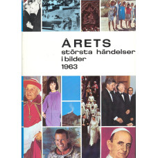 Årets största händelser i bilder
1963