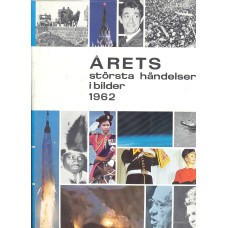 Årets största händelser i bilder
1962