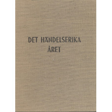 Det händelserika året
Årets ansikte 1939
Hela Sveriges årsbok om hela världen