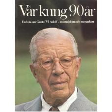 Vår kung
90 år