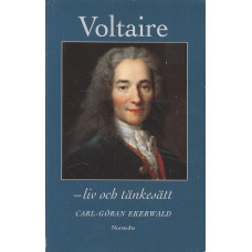 Voltaire 
Liv och tänkesätt 