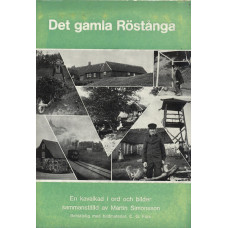 Det gamla Röstånga 
En kavalkad i ord och bilder