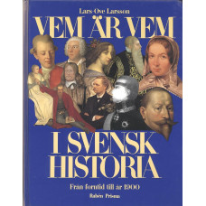 Vem är vem i svensk historia
Från forntid till år 1900