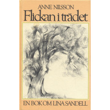 Flickan i trädet 
En bok om Lina Sandell
