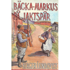 Bäcka-Markus på jaktspår