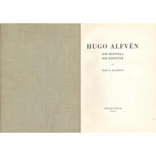 Hugo Alfvén som
människa och konstnär