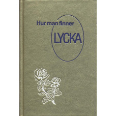 Hur man finner lycka