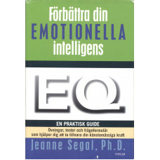 Förbättra din emotionella intelligens
En praktisk guide