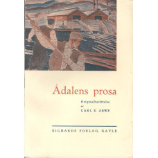Ådalens prosa - en originalberättelse