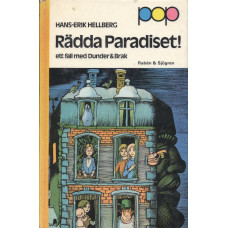 Rädda Paradiset!
ett fall med Dunder & Brak