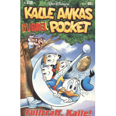 Kalle Ankas pocket 239
Fullträff, Kalle