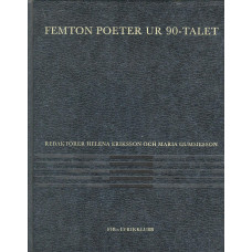 Femton poeter ur 90-talet.
FIB:s Lyrikklubbs årsbok 1998
