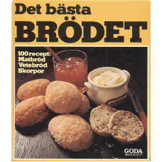 Det bästa brödet
100 recept: matbröd, vetebröd, skorpor