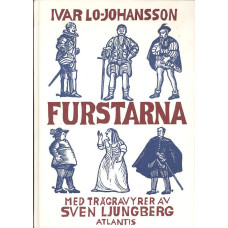 Furstarna 
En krönika från Gustav Vasa til Karl XII