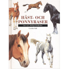 Häst- och ponnyraser
Den nya, utförliga handboken