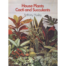 House Plants, Cacti and Succulents
