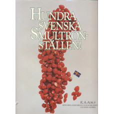 Hundra svenska smultronställen!