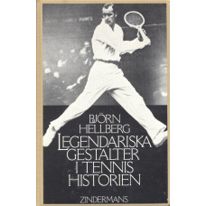 Legendariska gestalter i 
tennishistorien