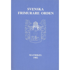 Svenska frimurare orden
Matrikel 1982