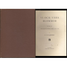 Vi och våra blommor
En bok om prydnadsväxterna inne och ute