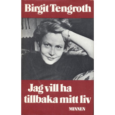 Jag vill ha tillbaka mitt liv