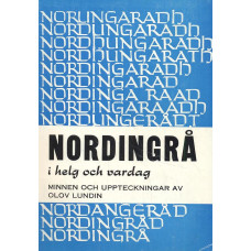 Nordingrå i helg och vardag