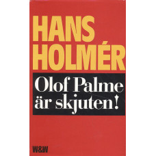 Olof Palme är skjuten!