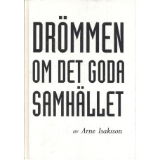 Drömmen om det goda samhället