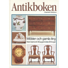 Antikboken
Möbler och gamla ting
från barock till jugend och allmoge