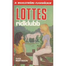 B Wahlströms flickböcker 1643
Lottes ridklubb