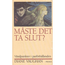 Måste det ta slut?