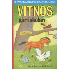 B Wahlströms barnböcker 446
Vitnos går i skolan