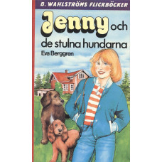 B. Wahlströms flickböcker 2175
Jenny och de stulna hundarna