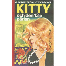 B. Wahlströms flickböcker 2135-2136
Kitty
och den 13:e pärlan