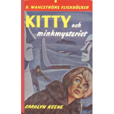 B Wahlströms flickböcker 1344 1345
Kitty och minkmysteriet
