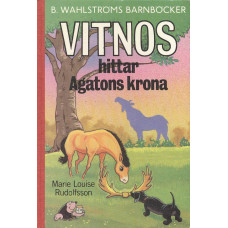 B Wahlströms barnböcker 492
Vitnos hittar Agatons krona