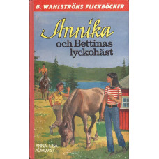 B Wahlströms flickböcker 1867
Annika och Bettinas lyckohäst