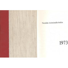 Nordisk kriminalkrönika
1973