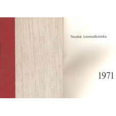 Nordisk kriminalkrönika
1971