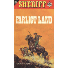 Sheriff 156
Farligt land