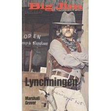 Big Jim 40
Lynchningen