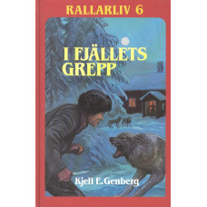 Rallarliv 6
I fjällets grepp